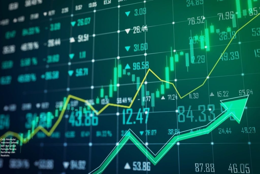 Cara Memulai Investasi Saham dari Nol untuk Pemula Secara Bertahap dan Realistis