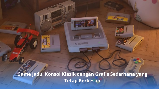 Game Jadul Konsol
