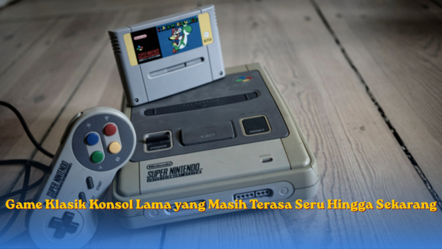 Game Klasik Konsol