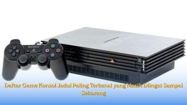 Daftar Game Konsol